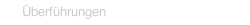 &Uuml;berf&uuml;hrungen
